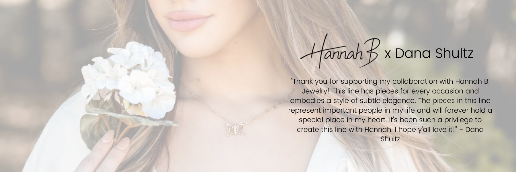 The Hannah B. x Dana Shultz Collection