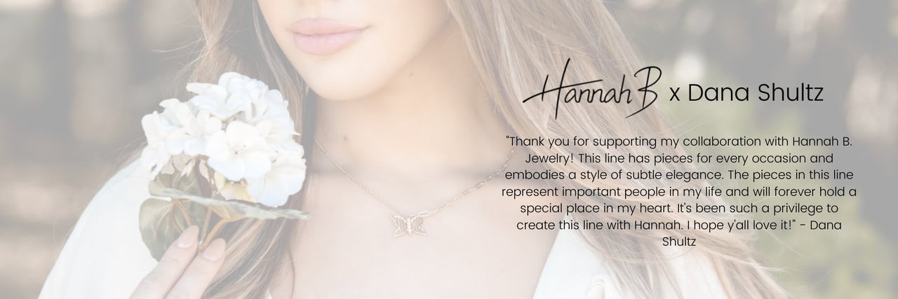The Hannah B. x Dana Shultz Collection
